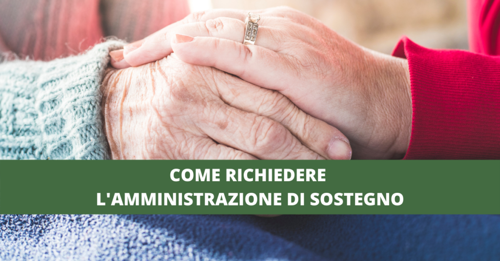 come richiedere amministrazione di sostegno